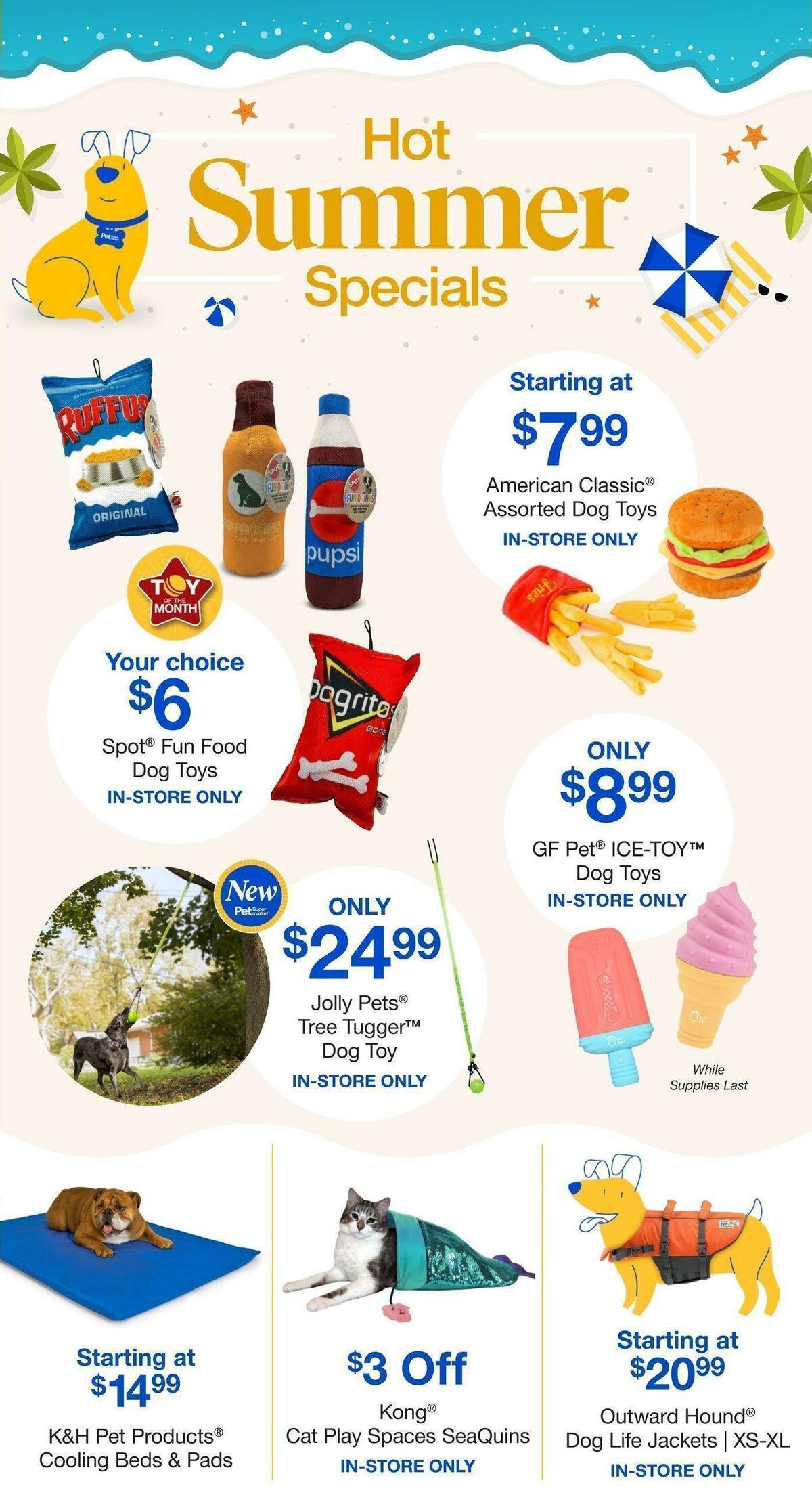 Pet Supermarket Weekly Ad from July 7